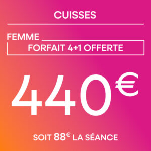 Cuisses - Forfait 4 séances + 1 offerte