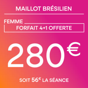 Maillot brésilien - Forfait 4 séances + 1 offerte